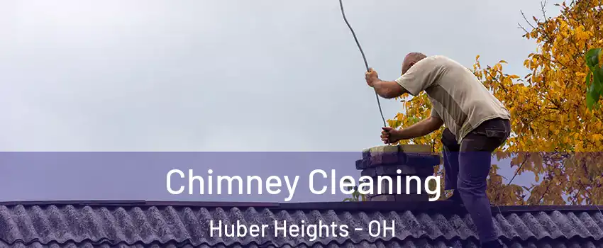  Chimney Cleaning Huber Heights - OH