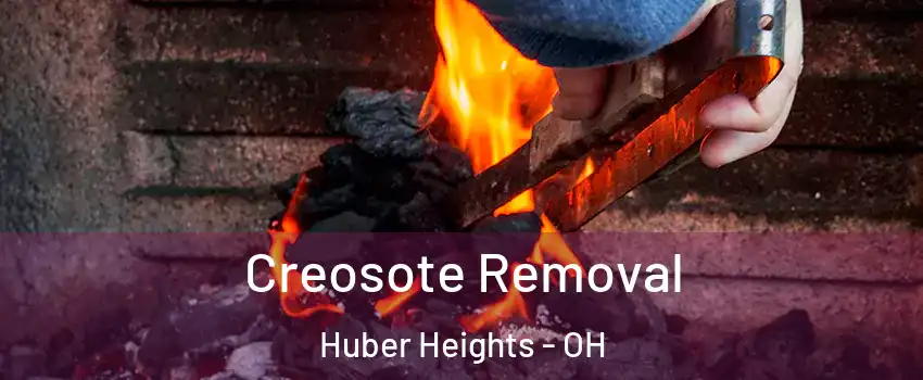 Creosote Removal Huber Heights - OH