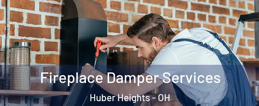  Fireplace Damper Services Huber Heights - OH