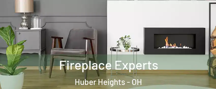  Fireplace Experts Huber Heights - OH