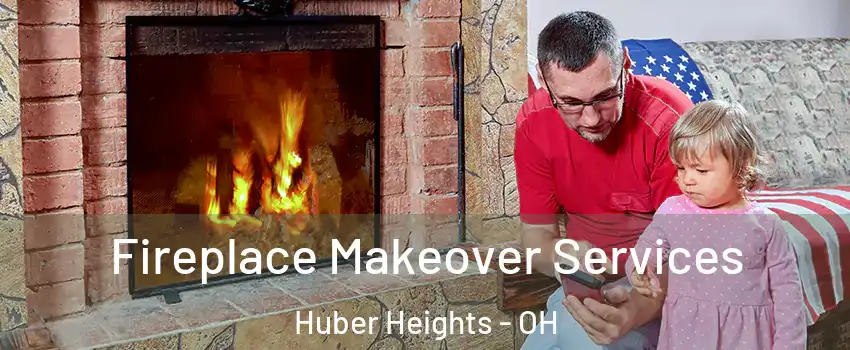  Fireplace Makeover Services Huber Heights - OH