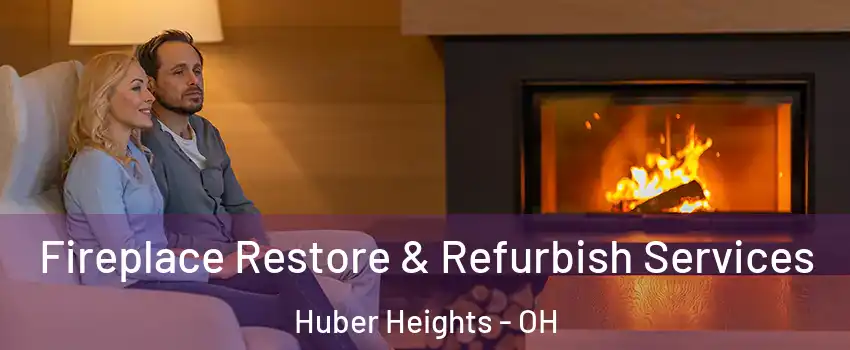  Fireplace Restore & Refurbish Services Huber Heights - OH