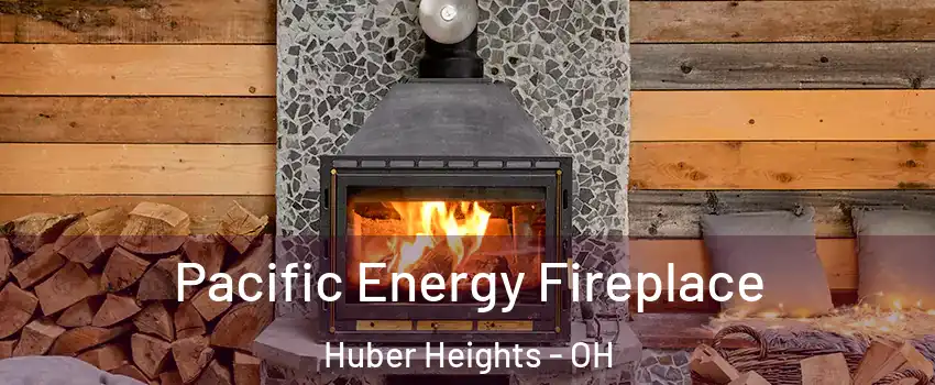  Pacific Energy Fireplace Huber Heights - OH