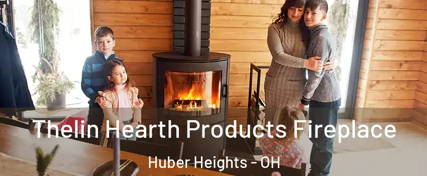  Thelin Hearth Products Fireplace Huber Heights - OH